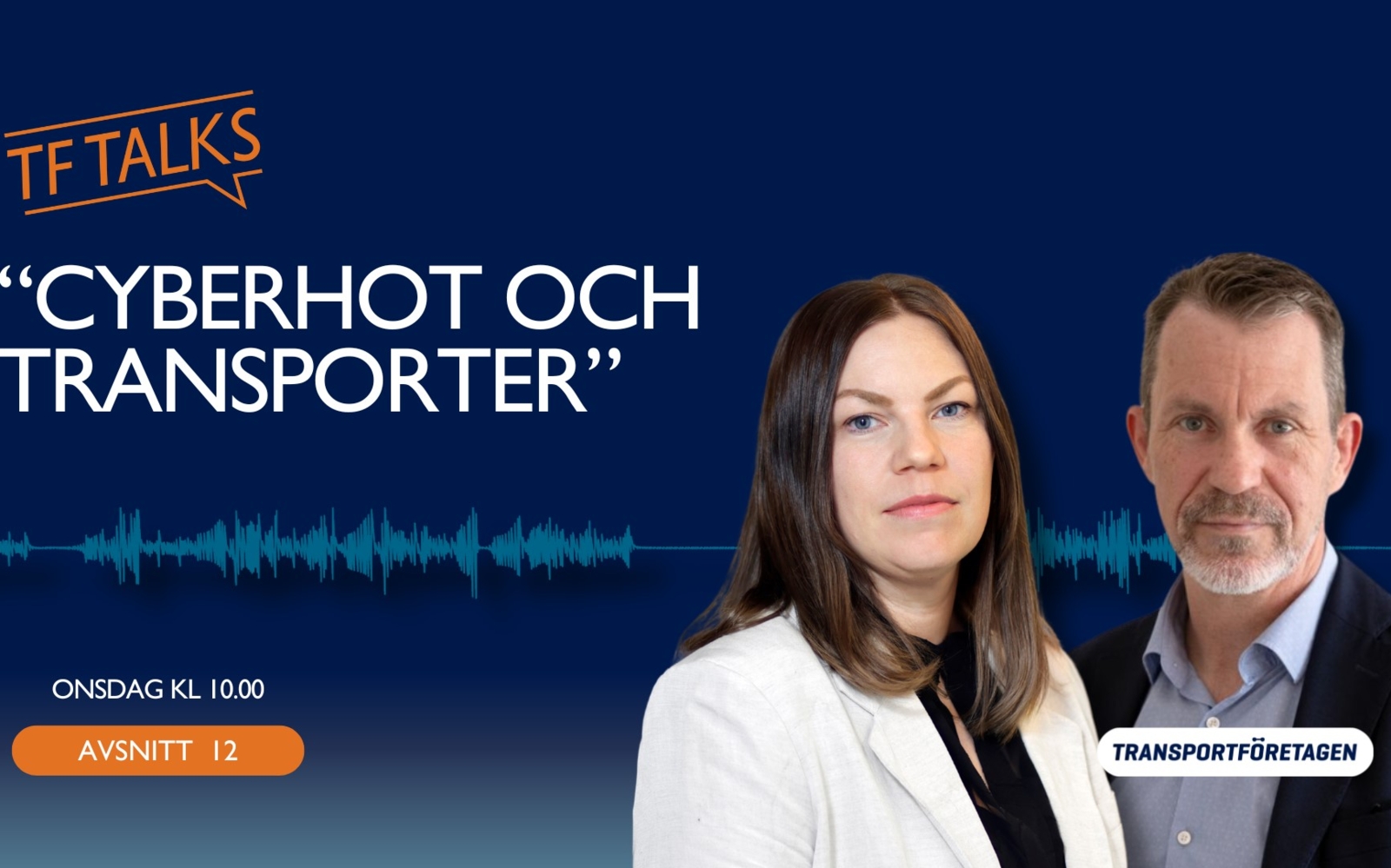 Avsnitt 12: Cyberhot och transporter!