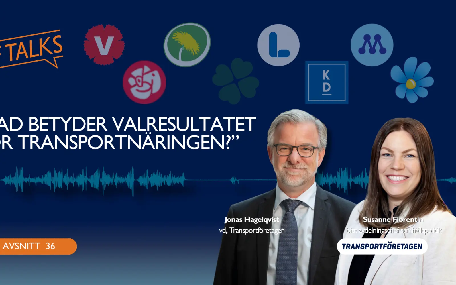 TF Talks valspecial – vad betyder valresultatet för transportnäringen?