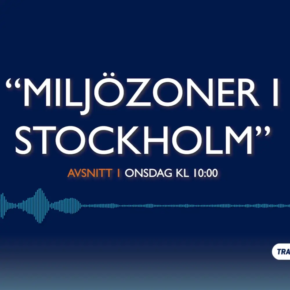 Avsnitt 1: Miljözoner i Stockholm