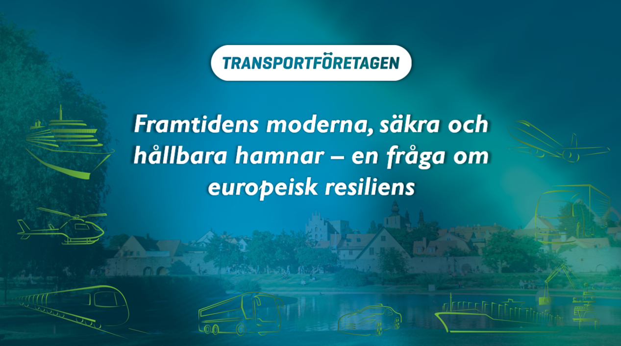 Framtidens moderna, säkra och hållbara hamnar – en fråga om europeisk resiliens